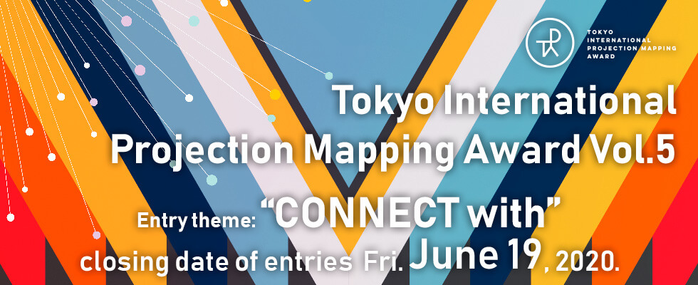 Tokyo International Projection Mapping Award Vol.5