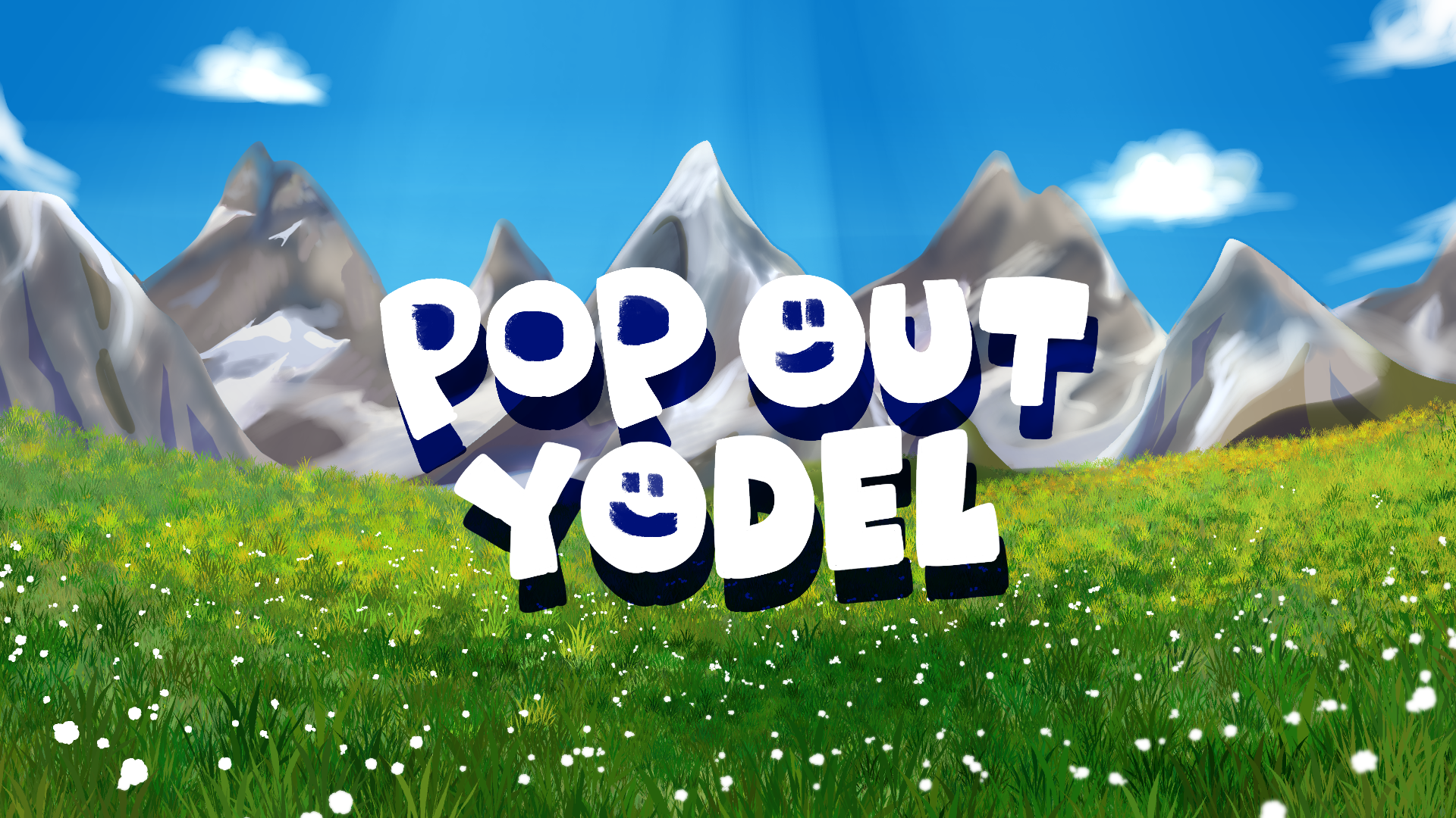 POP OUT YODEL